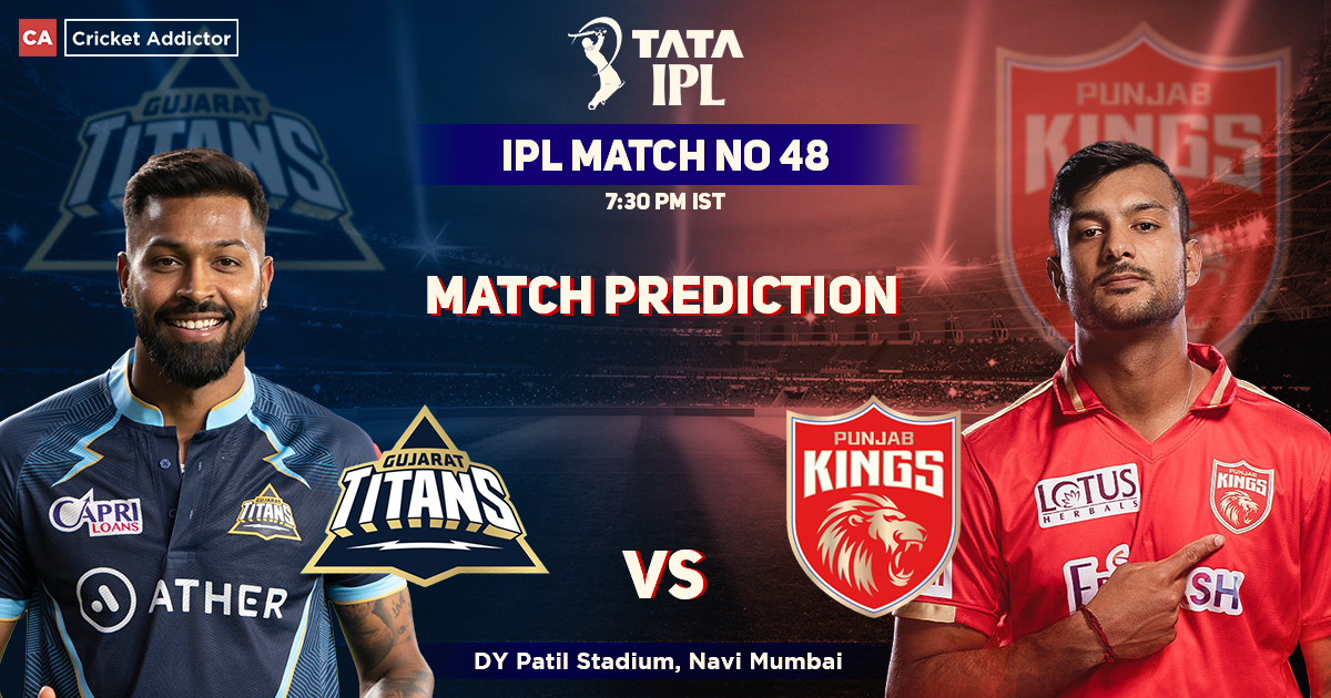 Gujarat Titans vs Punjab Kings Match Prediction: Who Will Win The Match Between GT And PBKS? IPL 2022, Match 48, GT vs PBKS