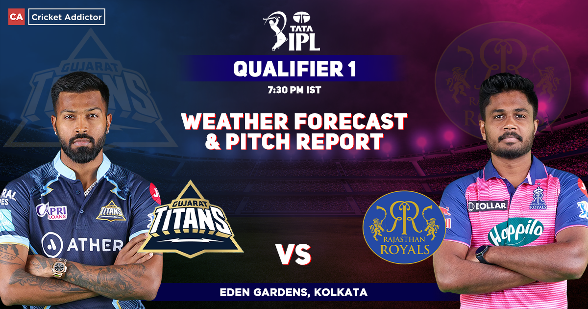 Gujarat Titans vs Rajasthan Royals Weather Forecast And Pitch Report, IPL 2022, Qualifier 1, GT vs RR