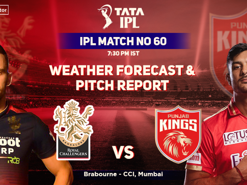 Royal Challengers Bangalore vs Punjab Kings Weather Forecast And Pitch Report, IPL 2022, Match 60, RCB vs PBKS