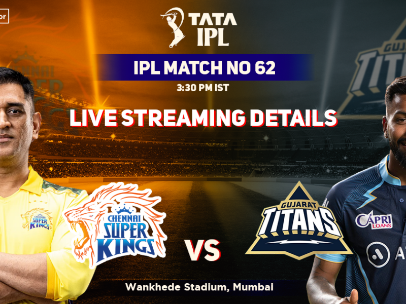 Chennai Super Kings vs Gujarat Titans Live Match Streaming: When And Where To Watch CSK vs GT Match Live In Your Country? IPL 2022, Match 62, CSK vs GT