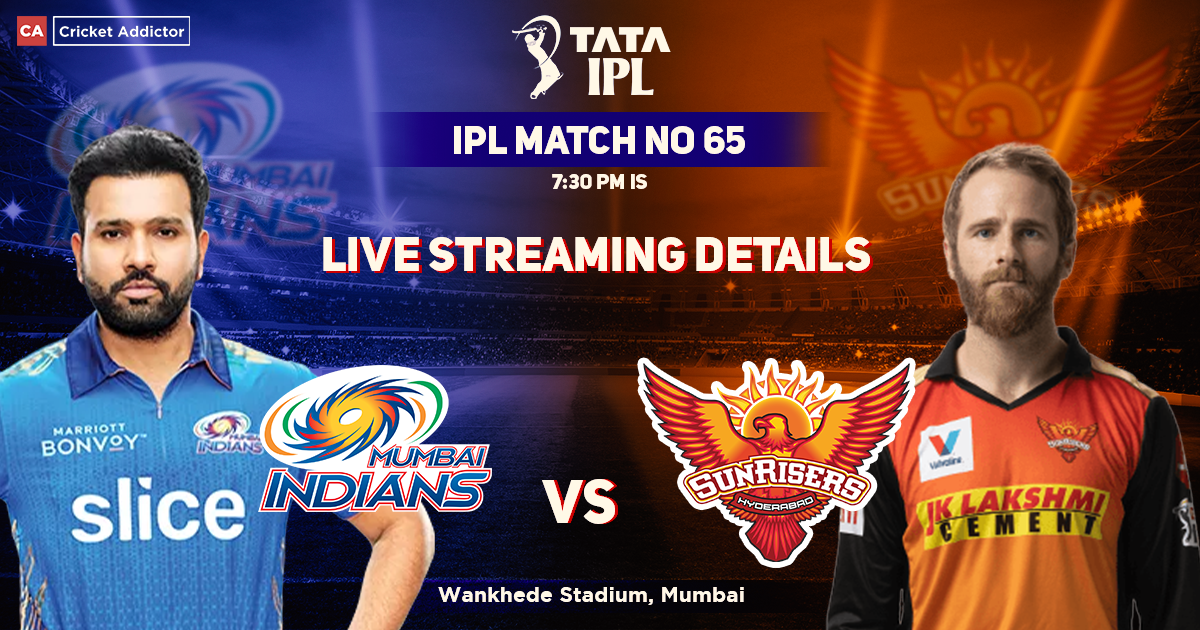 Mumbai Indians vs SunRisers Hyderabad Live Streaming Details- When And Where To Watch MI vs SRH Live In Your Country? IPL 2022 Match 65
