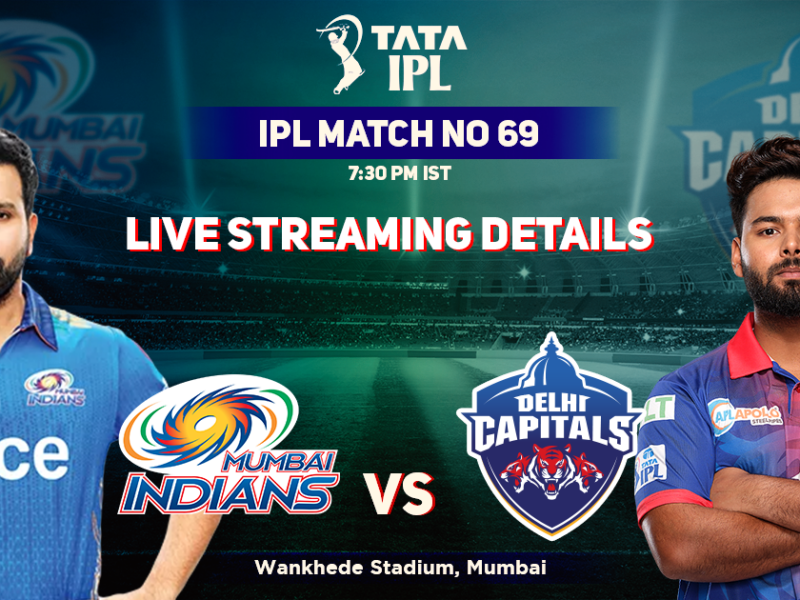 Mumbai Indians vs Delhi Capitals Live Streaming Details- When And Where To Watch MI vs DC Live In Your Country? IPL 2022 Match 69