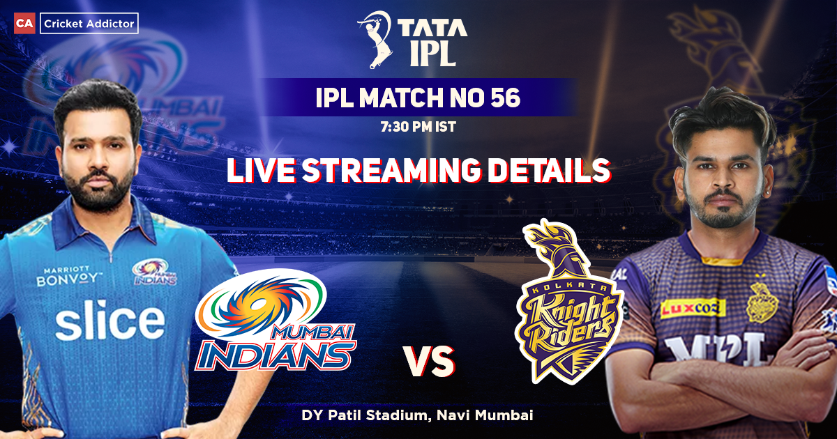 Mumbai Indians vs Kolkata Knight Riders Live Streaming Details- When And Where To Watch MI vs KKR Live In Your Country? IPL 2022 Match 56