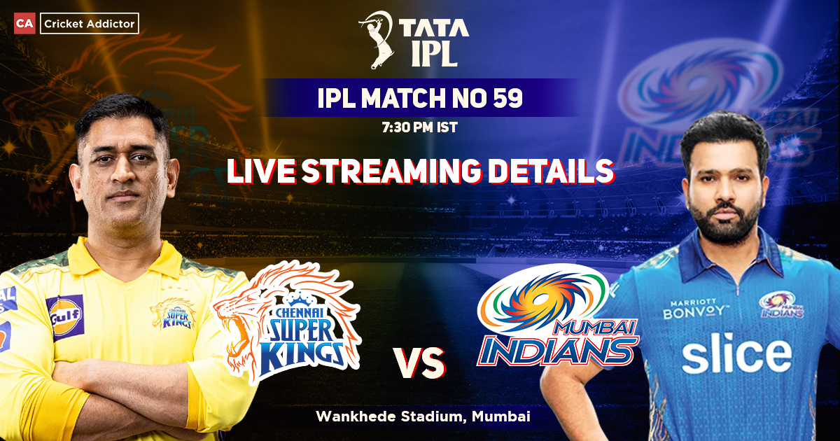 Chennai Super Kings vs Mumbai Indians Live Streaming Details- When And Where To Watch CSK vs MI Live In Your Country? IPL 2022 Match 59