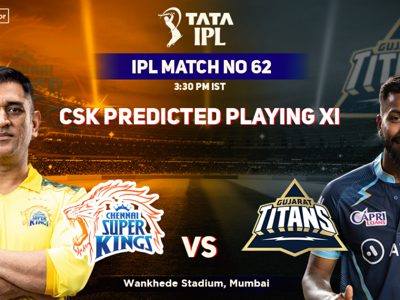 Chennai Super Kings vs Gujarat Titans, CSK Playing 11 vs GT (Predicted), IPL 2022, Match 62, CSK vs GT