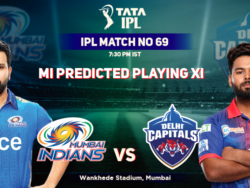 Mumbai Indians vs Delhi Capitals: Mumbai Indians’ Predicted Playing XI Against Delhi Capitals, IPL 2022, Match 69, MI vs DC