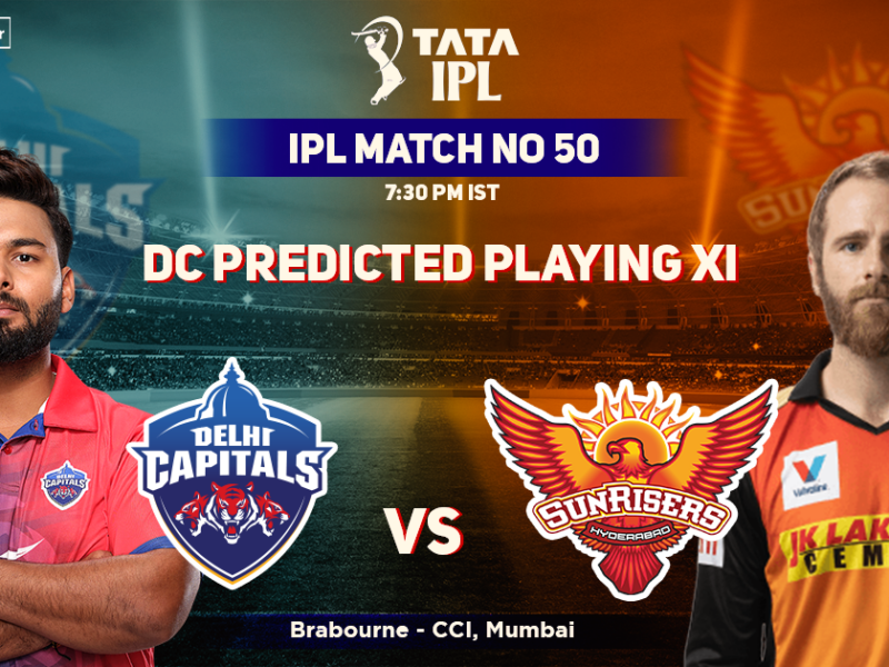 Delhi Capitals vs SunRisers Hyderabad: DC Predicted Playing XI Against SRH, IPL 2022, Match 50 DC vs SRH