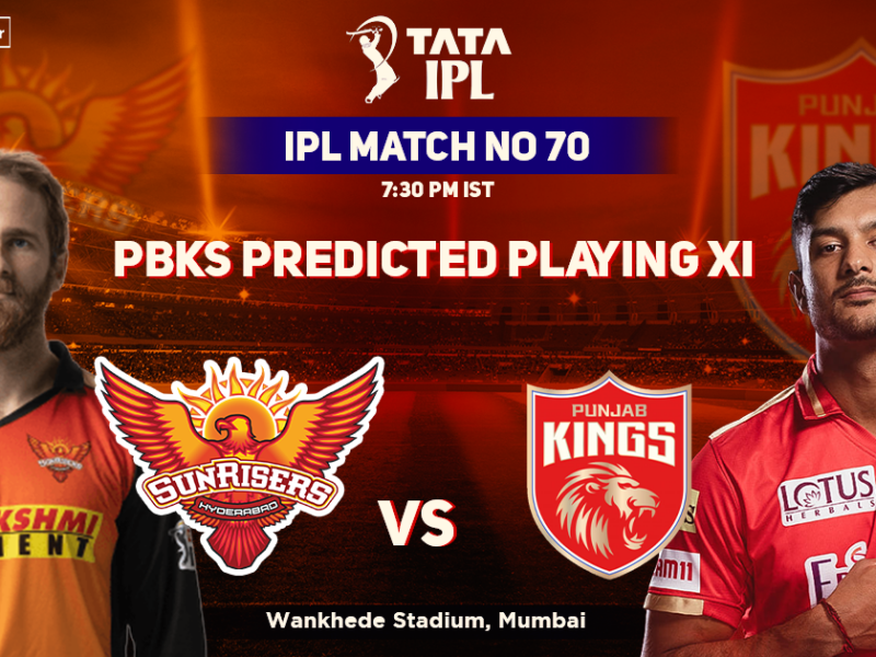 Sunrisers Hyderabad vs Punjab Kings, PBKS Playing 11 vs SRH (Predicted), IPL 2022, Match 70, SRH vs PBKS