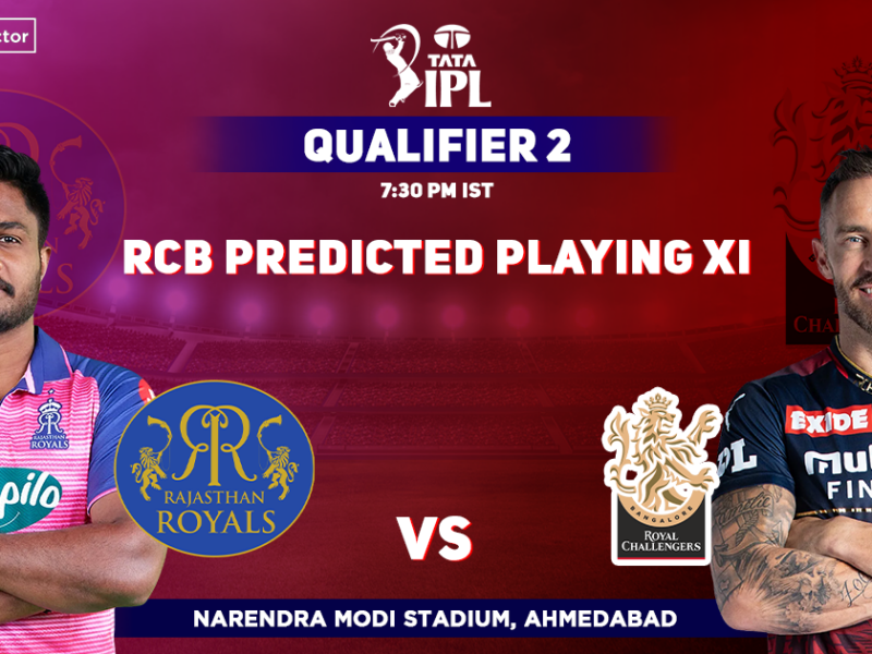 RR vs RCB: Royal Challengers Bangalore’s Predicted Playing XI Against Rajasthan Royals, IPL 2022 Qualifier 2