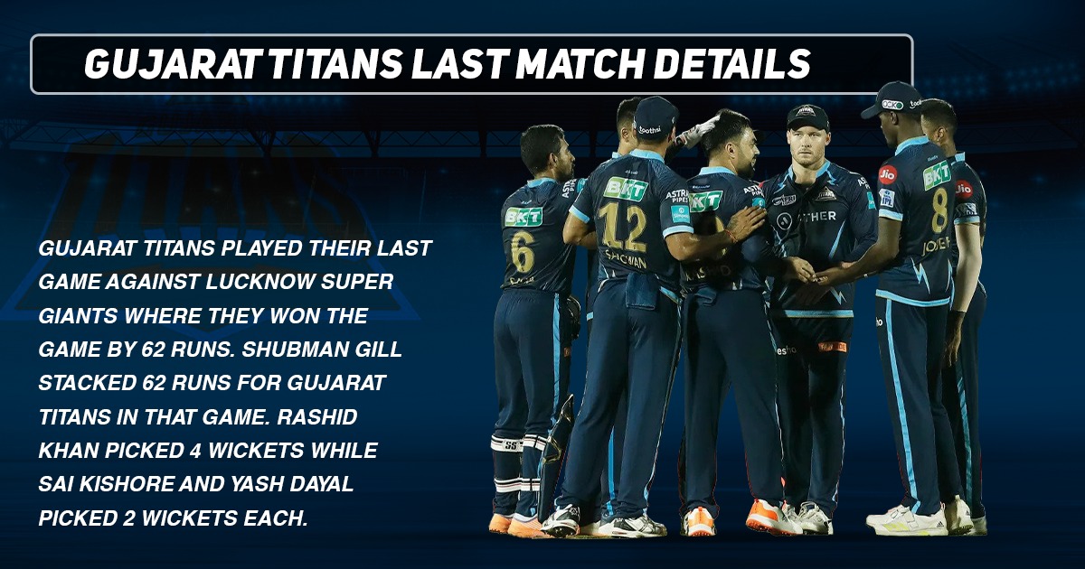 सीएसके बनाम जीटी- जीटी के अंतिम मैच का विवरण