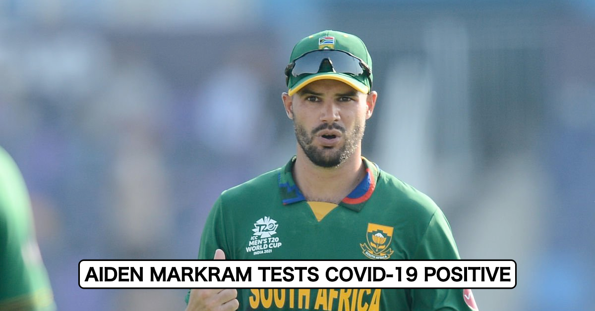 IND vs SA: Aiden Markram Tests Positive For Covid-19, Misses Out First T20I vs India