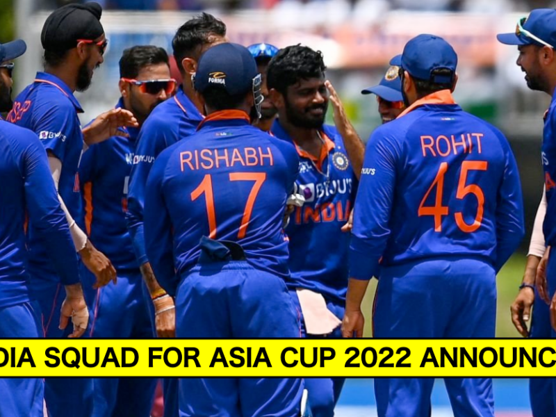 India squad for Asia Cup 2022 announced