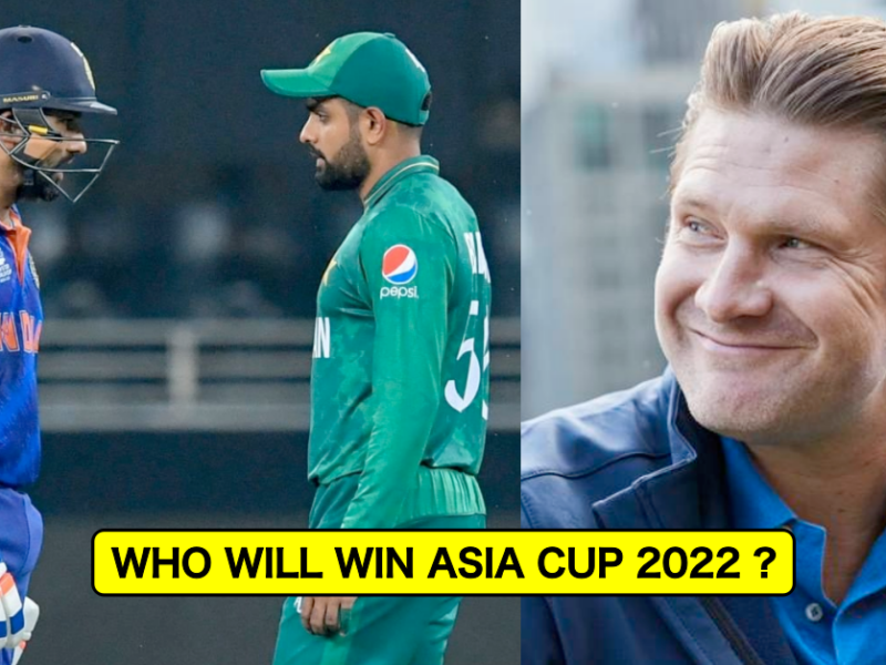 Shane Watson Predicts Winner Of Asia Cup 2022 Ahead Of The India vs Pakistan Match