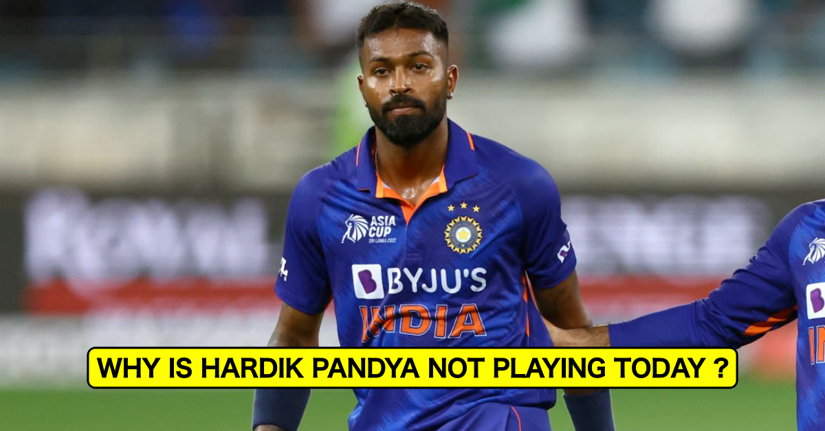 IND vs HK: Revealed – Why Hardik Pandya Is Not Included In India's Playing XI For Today's Asia Cup 2022 Match Against Hong Kong