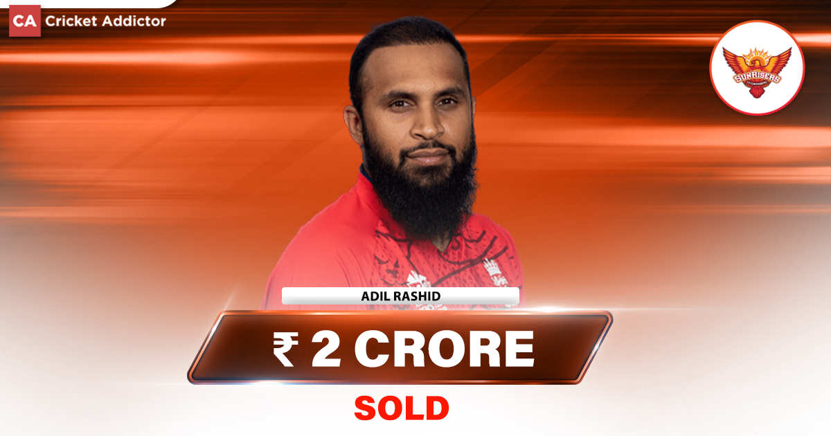 IPL Auction 2023- Adil Rashid Bought By Sunrisers Hyderabad (SRH) For INR 2 Crores