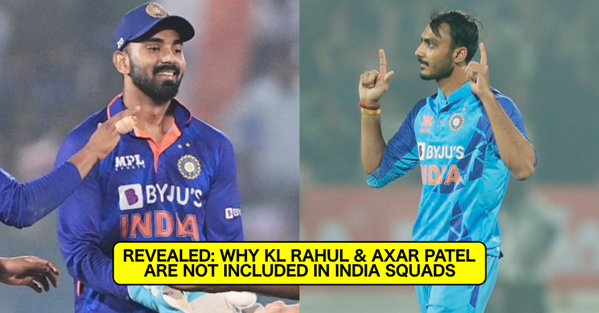 IND vs NZ: Explained: Why KL Rahul And Axar Patel Are Not Part Of India's Squads
