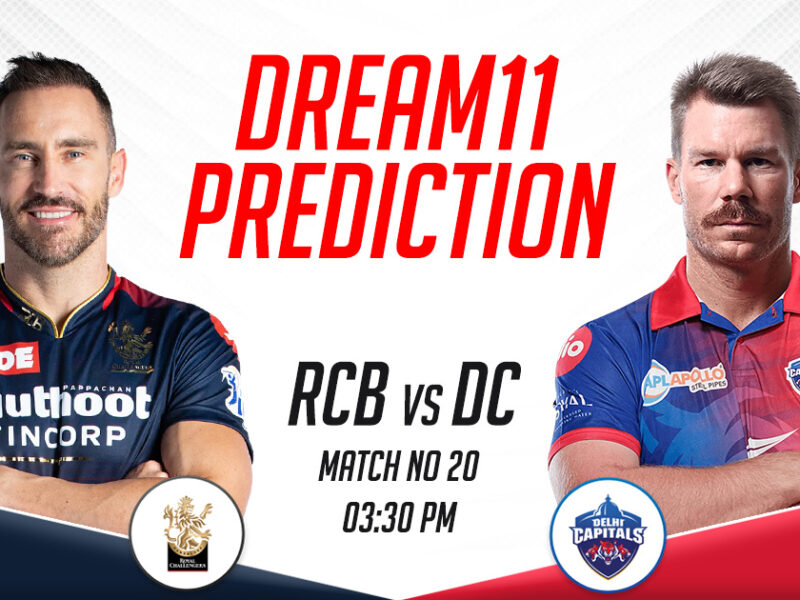 RCB vs DC Dream11 Prediction Today Match, Dream11 Team Today, Fantasy Cricket Tips, IPL 2023, Match 20