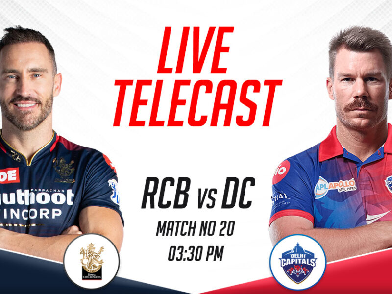 RCB vs DC Live Telecast Channel In India, IPL 2023, Match 20