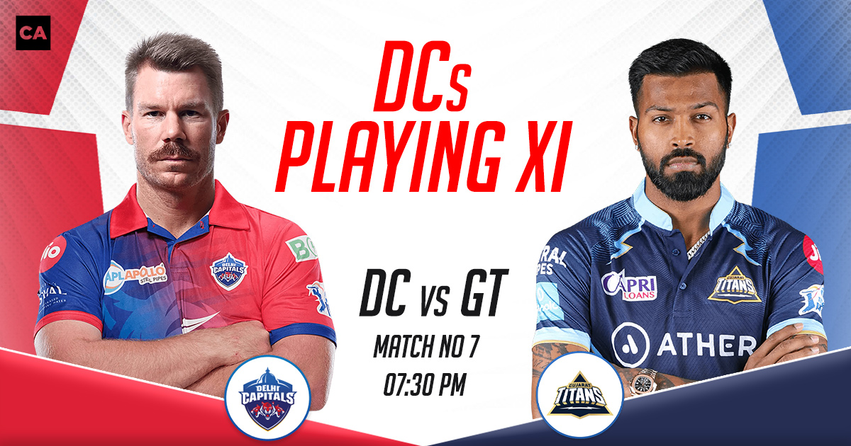 DC Playing XI vs GT, IPL 2023, Match 7