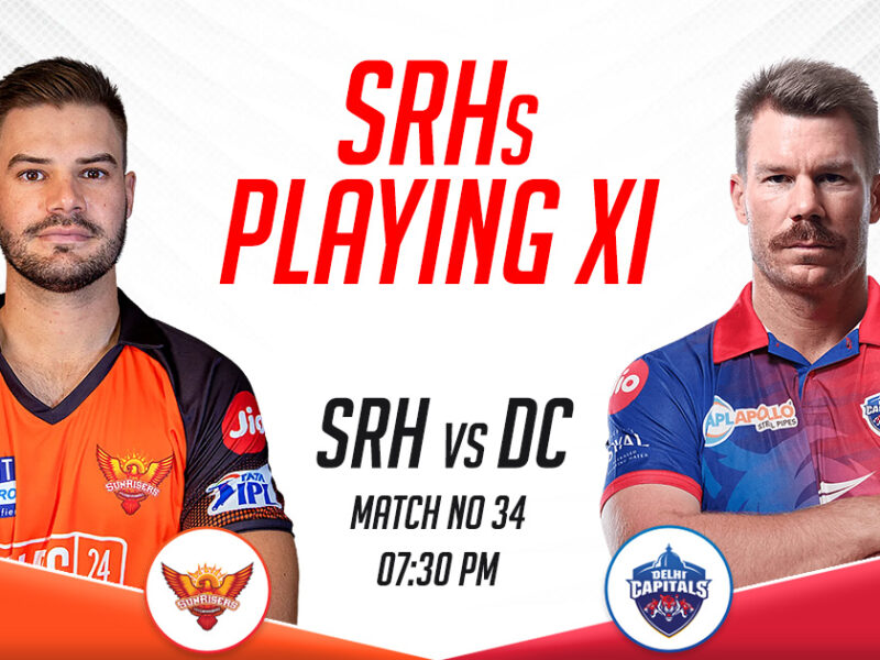 SRH Playing XI vs DC, IPL 2023, Match 34