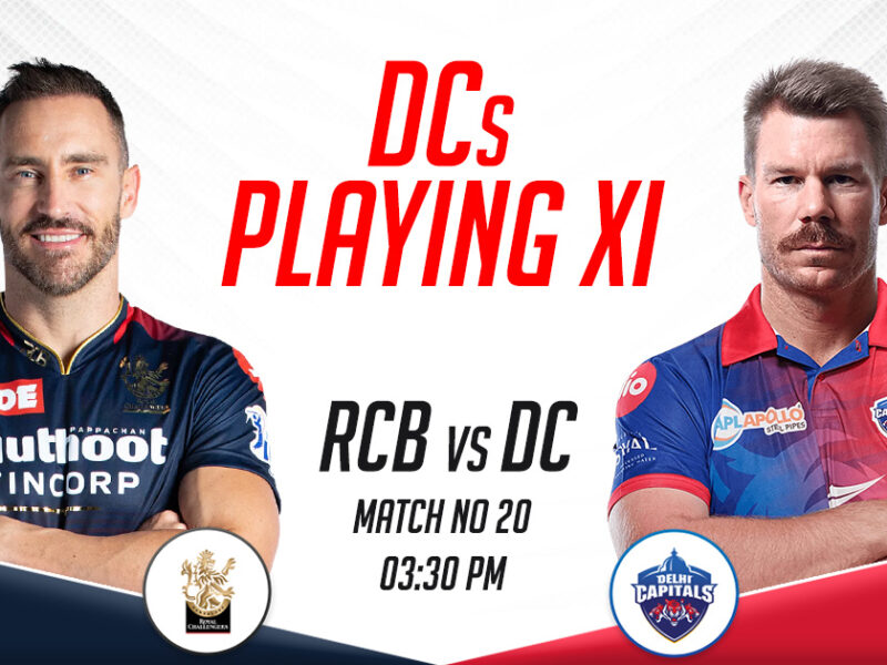 DC Playing XI vs RCB, IPL 2023, Match 20