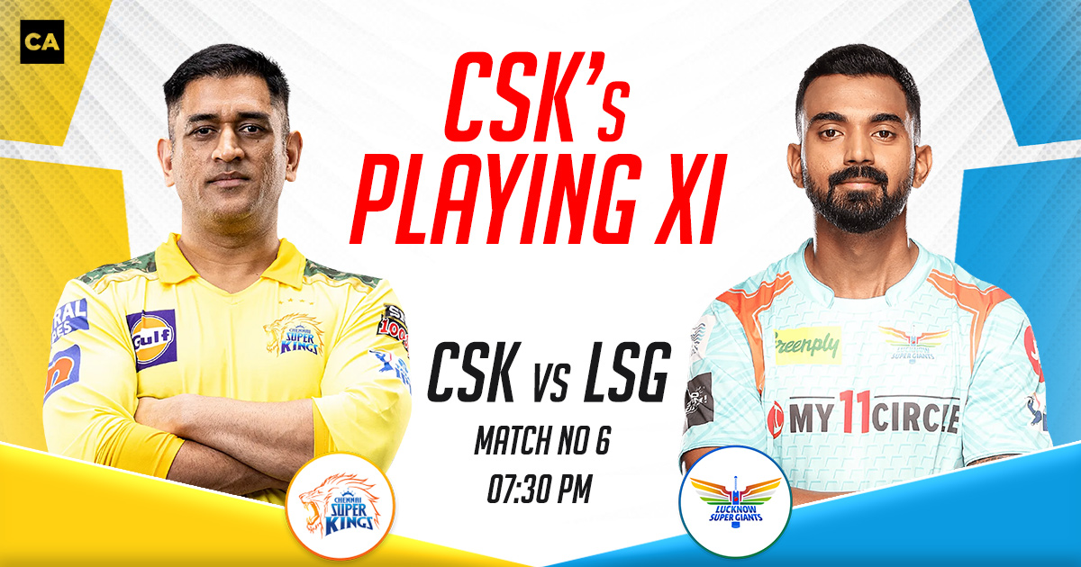 CSK Playing XI vs LSG, IPL 2023, Match 6