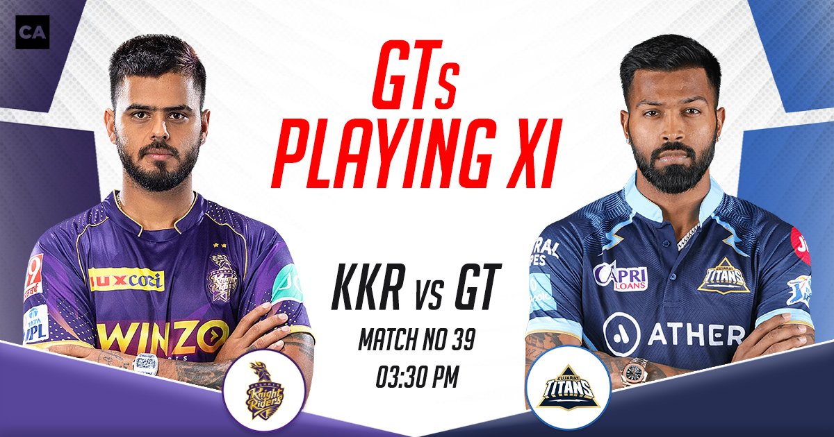 GT Playing XI vs KKR IPL 2023, Match 39