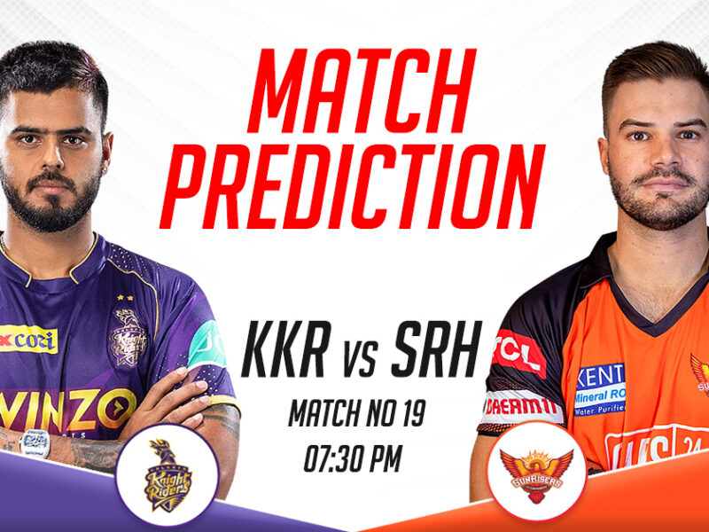 KKR vs SRH Match Prediction, IPL 2023, Match 19
