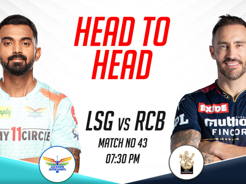 LSG vs RCB Head to Head Records, IPL 2023, Match 43