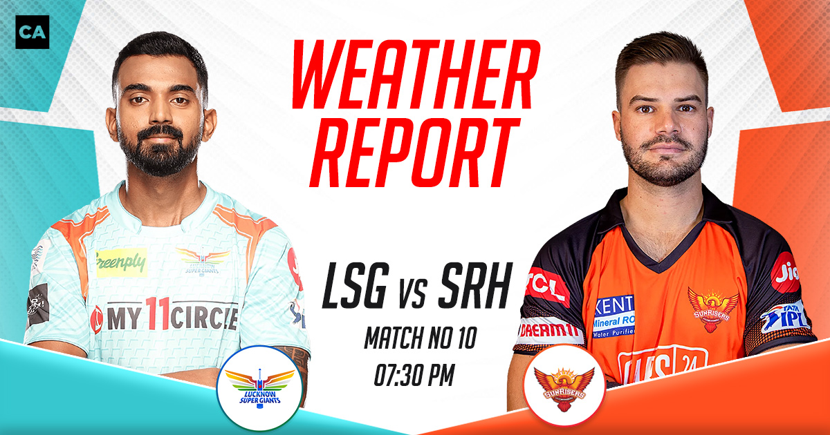LSG vs SRH Weather Report and Pitch Report, IPL 2023, Match 10