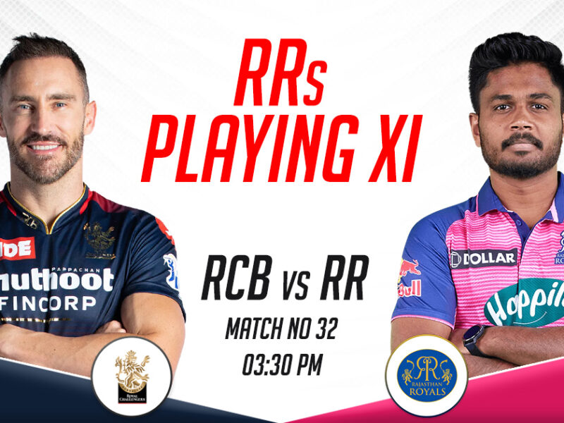 RR Playing XI vs RCB, IPL 2023, Match 32