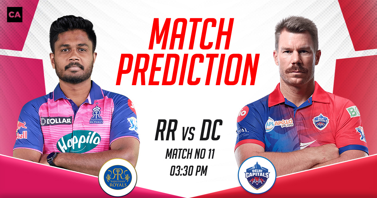 RR vs DC Match Prediction, IPL 2023, Match 11