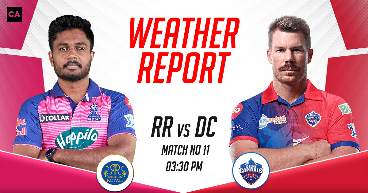 RR vs DC Weather Report and Pitch Report, IPL 2023, Match 11