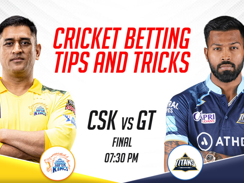 CSK vs GT Cricket Betting Tips and Tricks, IPL 2023 Final