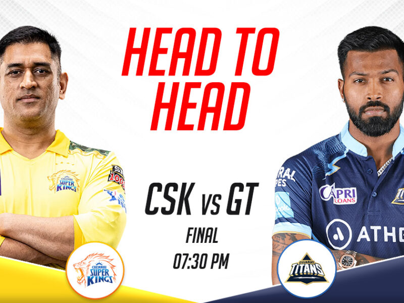 CSK vs GT Head to Head Records, IPL 2023 Final