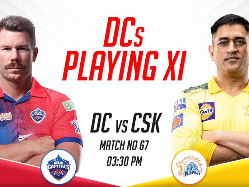 DC Playing XI vs CSK, IPL 2023, Match 67