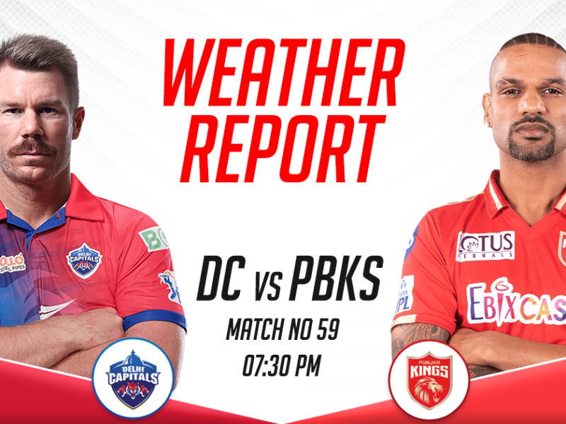 DC vs PBKS Weather Report and Pitch Report, IPL 2023, Match 59