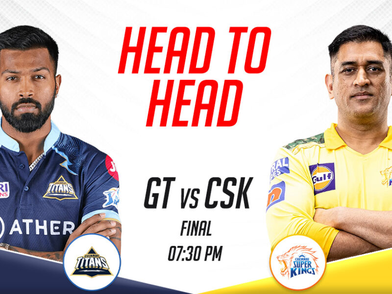 GT vs CSK Head to Head Records In IPL, IPL 2023 Final
