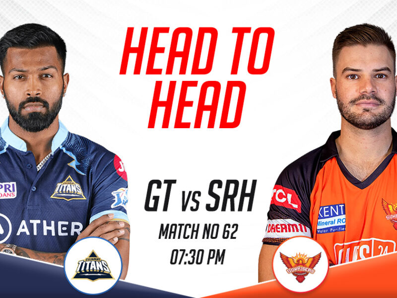 GT vs SRH Head to Head Records, IPL 2023, Match 62