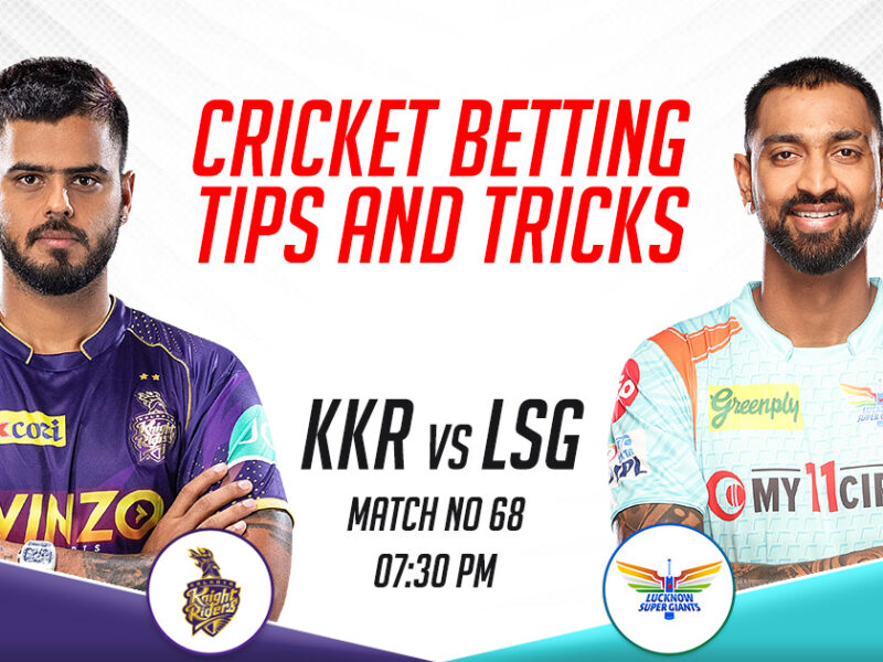 KKR vs LSG Cricket Betting Tips and Tricks, IPL 2023, Match 68