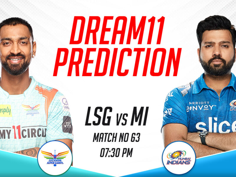 LKN vs MI Dream11 Prediction Today Match, Dream11 Team Today, Fantasy Cricket Tips- IPL 2023, Match 63