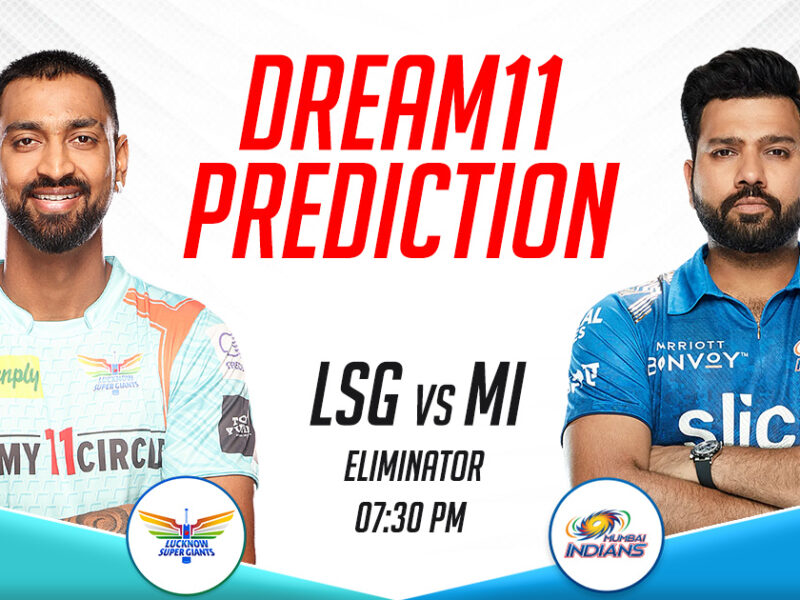 LSG vs MI Dream11 Prediction Today Match, Dream11 Team Today, Fantasy Cricket Tips- Eliminator, IPL 2023