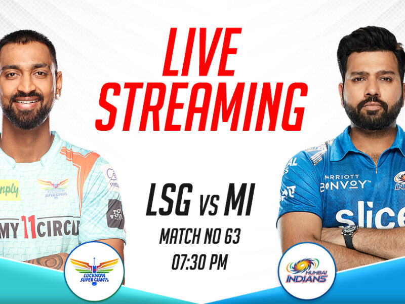 LSG vs MI Live Streaming Channel In India, IPL 2023, Match 63