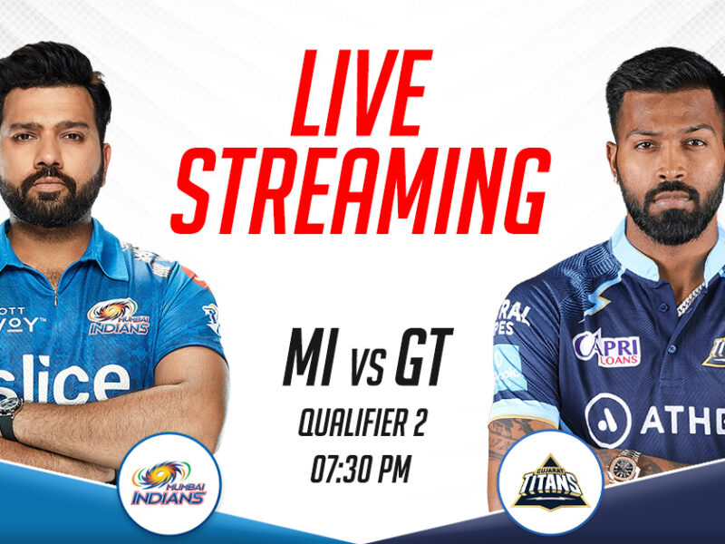 MI vs GT Live Streaming Channel In India- Qualifier 2, IPL 2023