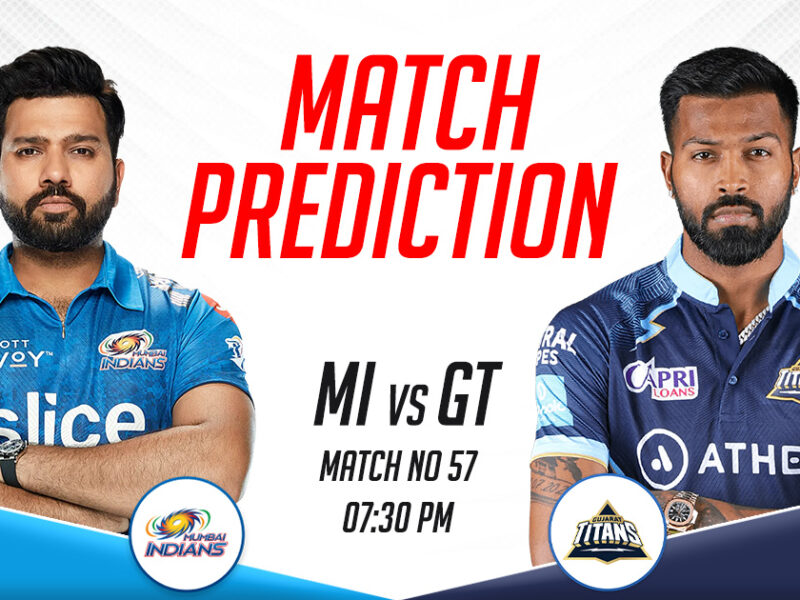 MI vs GT Today Match Prediction, IPL 2023, Match 57