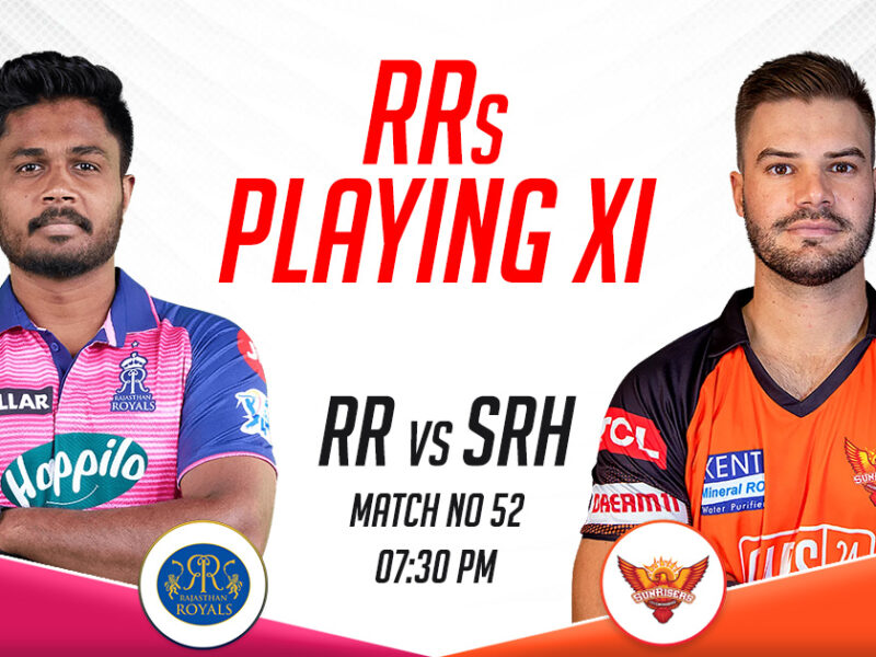 RR Playing XI vs SRH, IPL 2023, Match 52