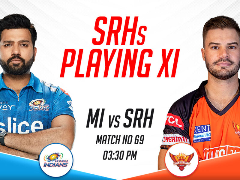 SRH Playing XI vs MI, IPL 2023, Match 69
