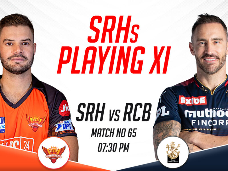 SRH Playing XI vs RCB, IPL 2023, Match 65