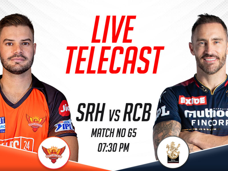SRH vs RCB Live Telecast Channel In India, IPL 2023, Match 65
