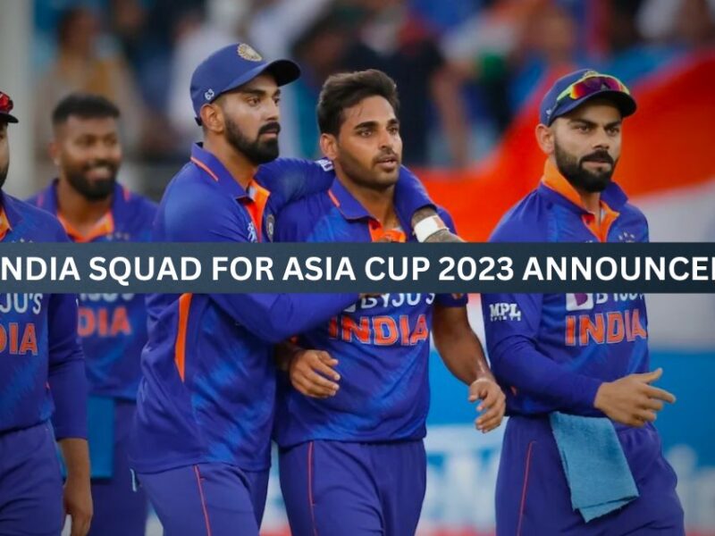 India Squad for Asia Cup 2023